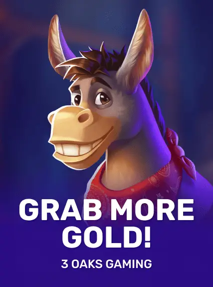 Grab More Gold